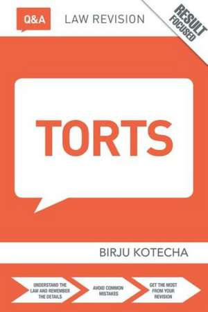 Q&A Torts de Birju Kotecha