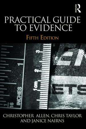 Practical Guide to Evidence de Christopher Allen