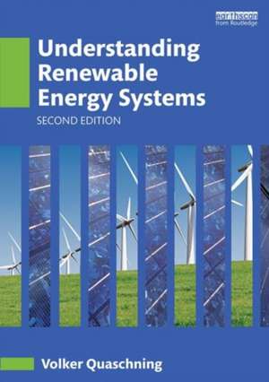 Understanding Renewable Energy Systems de Volker Quaschning