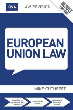 Q&A European Union Law de Michael Cuthbert