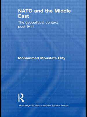 NATO and the Middle East de Mohammed Moustafa Orfy