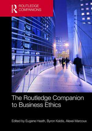 The Routledge Companion to Business Ethics de Eugene Heath