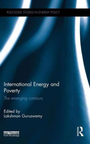 International Energy and Poverty: The emerging contours de Lakshman Guruswamy