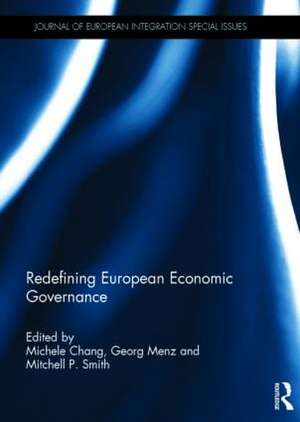 Redefining European Economic Governance de Michele Chang