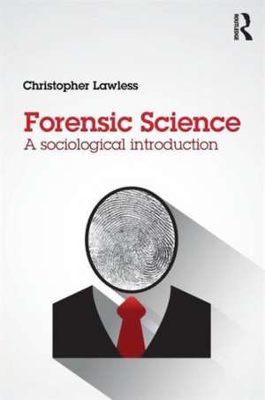 Forensic Science de Christopher Lawless