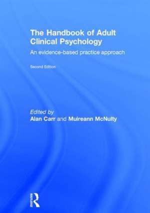 The Handbook of Adult Clinical Psychology: An Evidence Based Practice Approach de Alan Carr