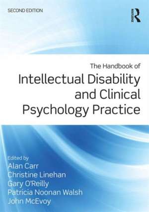 The Handbook of Intellectual Disability and Clinical Psychology Practice de Alan Carr