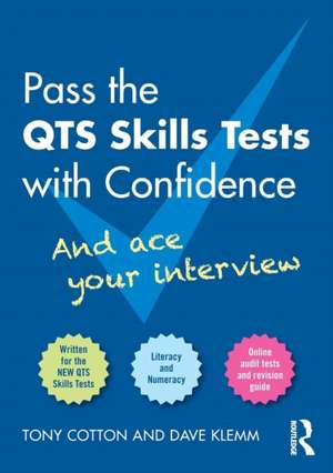 Pass the QTS Skills Tests with Confidence: And ace your interview de Tony Cotton