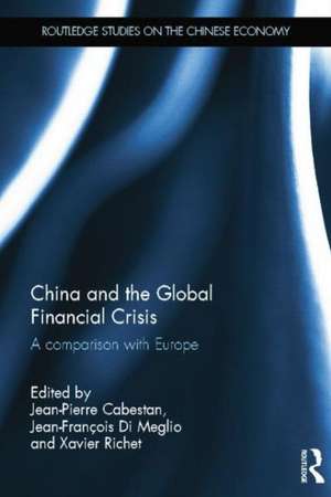 China and the Global Financial Crisis: A Comparison with Europe de Jean-Pierre Cabestan