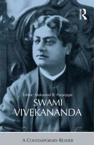 Swami Vivekananda: A Contemporary Reader de Makarand R. Paranjape