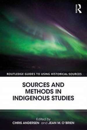 Sources and Methods in Indigenous Studies de Chris Andersen