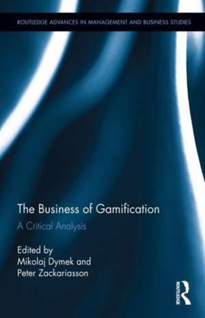 The Business of Gamification: A Critical Analysis de Mikolaj Dymek