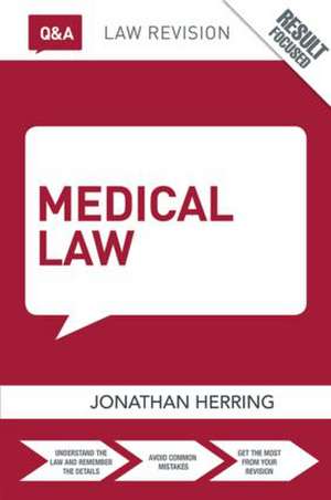 Q&A Medical Law de Jonathan Herring