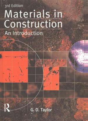 Materials in Construction: An Introduction de G. D. Taylor