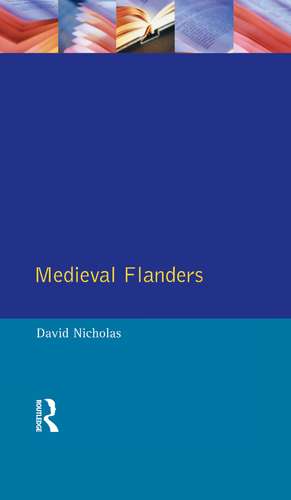 Medieval Flanders de David M Nicholas