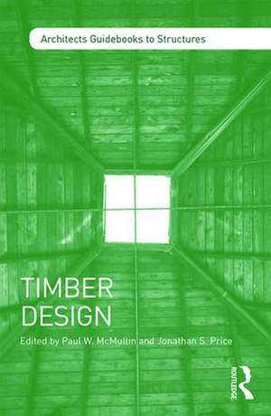 Timber Design de Paul W. McMullin