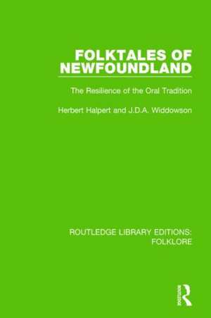 Folktales of Newfoundland Pbdirect: The Resilience of the Oral Tradition de J.D.A. Widdowson