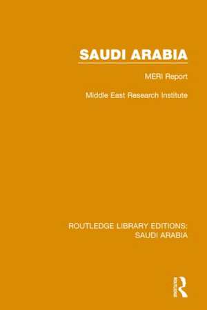 Saudi Arabia Pbdirect: MERI Report de Middle East Research Institute