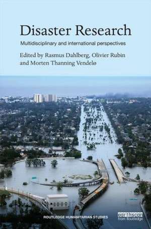 Disaster Research: Multidisciplinary and International Perspectives de Rasmus Dahlberg