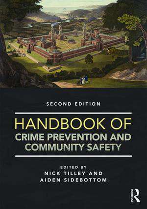 Handbook of Crime Prevention and Community Safety de Nick Tilley