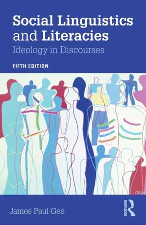 Social Linguistics and Literacies de James Gee