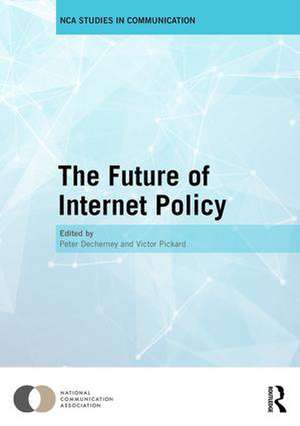 The Future of Internet Policy de Peter Decherney