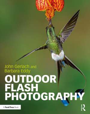Outdoor Flash Photography de John Gerlach