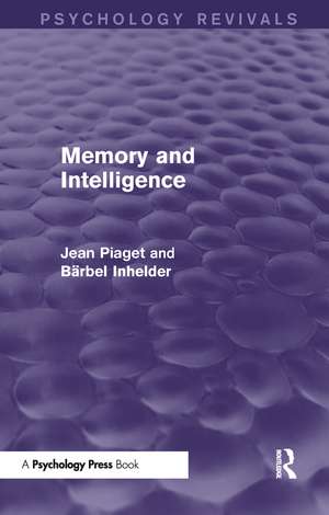 Memory and Intelligence de Jean Piaget