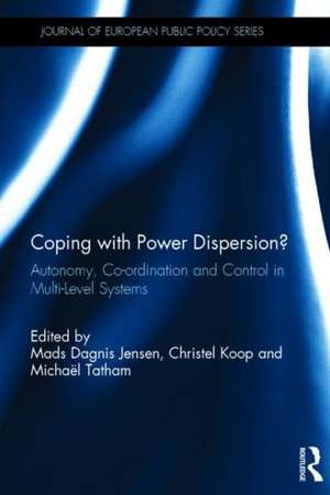 Coping with Power Dispersion: Autonomy, Co-ordination and Control in Multi-Level Systems de Mads Jensen