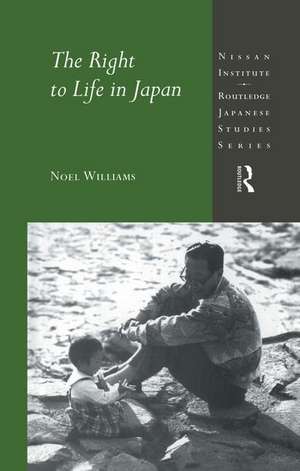 The Right to Life in Japan de Noel Williams