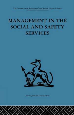 Management in the Social and Safety Services de Norman C. Hunt