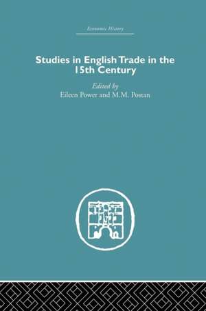 Studies in English Trade in the 15th Century de Eileen Power