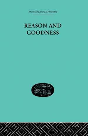 Reason and Goodness de Brand Blanshard