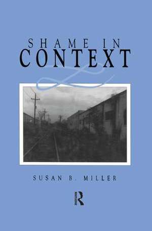 Shame in Context de Susan Miller