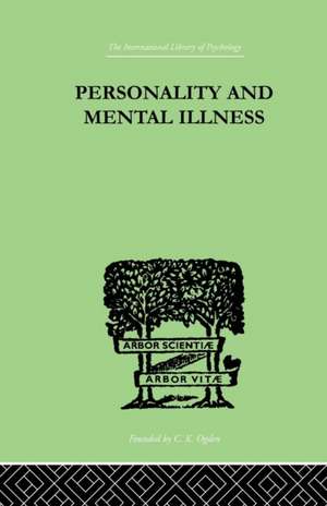 Personality and Mental Illness: An Essay in Psychiatric Diagnosis de John Bowlby