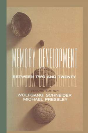 Memory Development Between Two and Twenty de Wolfgang Schneider