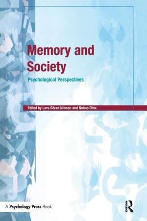 Memory and Society: Psychological Perspectives de Lars-Goran Nilsson