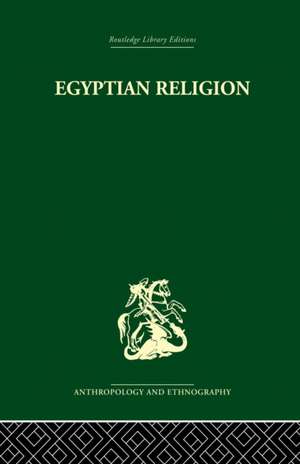 Egyptian Relgion de Siegfried Morenz