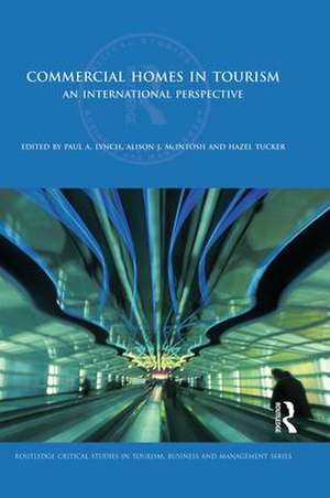 Commercial Homes in Tourism: An International Perspective de Paul Lynch