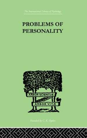 Problems of Personality: Studies Presented to Dr Morton Prince, Pioneer in American de C MacFie & Langfeld H S & McDougall Campbell