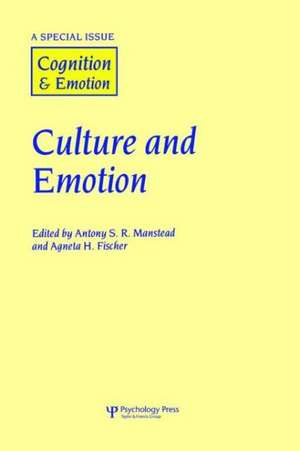 Culture and Emotion: A Special Issue of Cognition and Emotion de Agneta Fischer