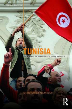 Tunisia: From stability to revolution in the Maghreb de Christopher Alexander