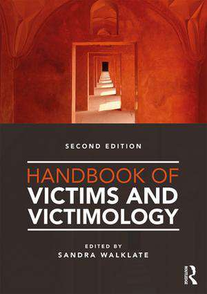 Handbook of Victims and Victimology de Sandra Walklate