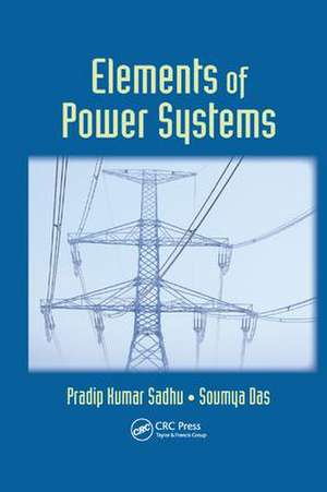 Elements of Power Systems de Pradip Kumar Sadhu