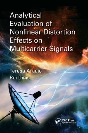 Analytical Evaluation of Nonlinear Distortion Effects on Multicarrier Signals de Theresa Araújo