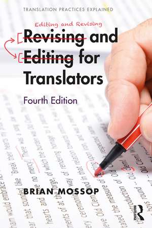 Revising and Editing for Translators de Brian Mossop