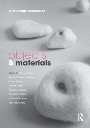 Objects and Materials: A Routledge Companion de Penny Harvey