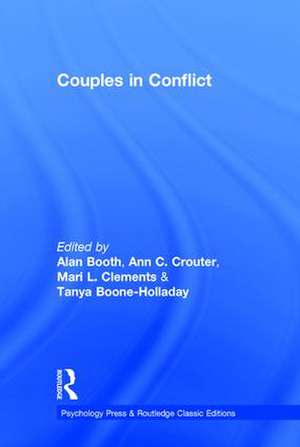 Couples in Conflict: Classic Edition de Alan Booth