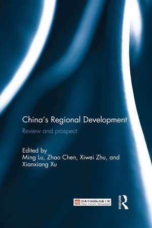 China's Regional Development: Review and Prospect de Ming Lu