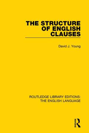 The Structure of English Clauses de David Young